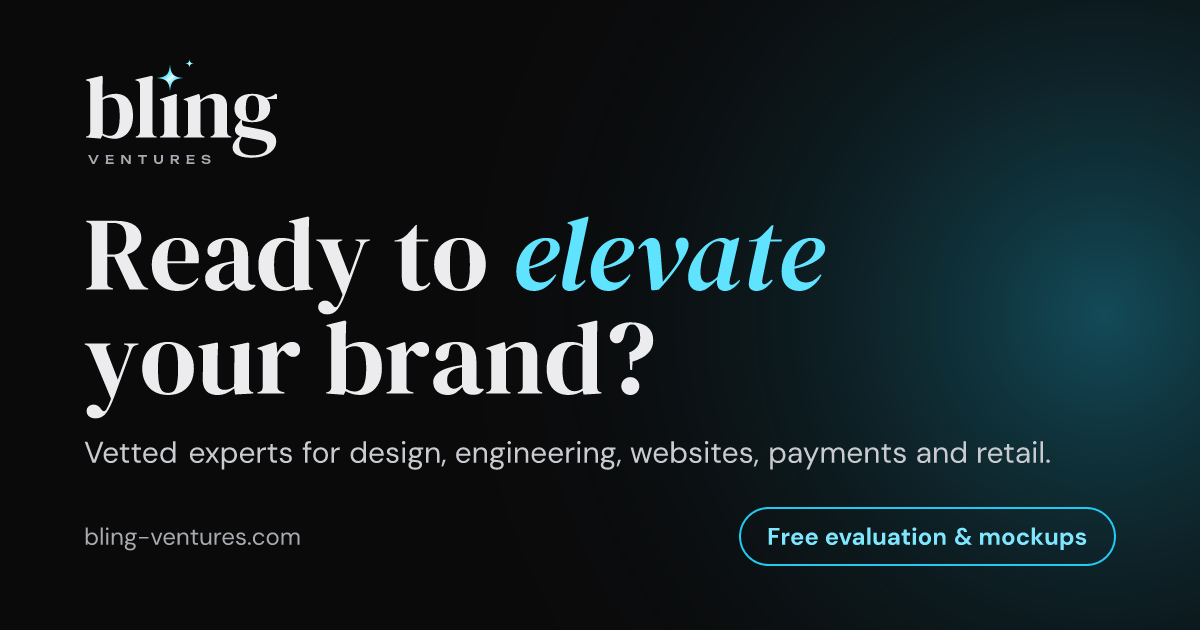 Bling Ventures | Ready to elevate your brand?